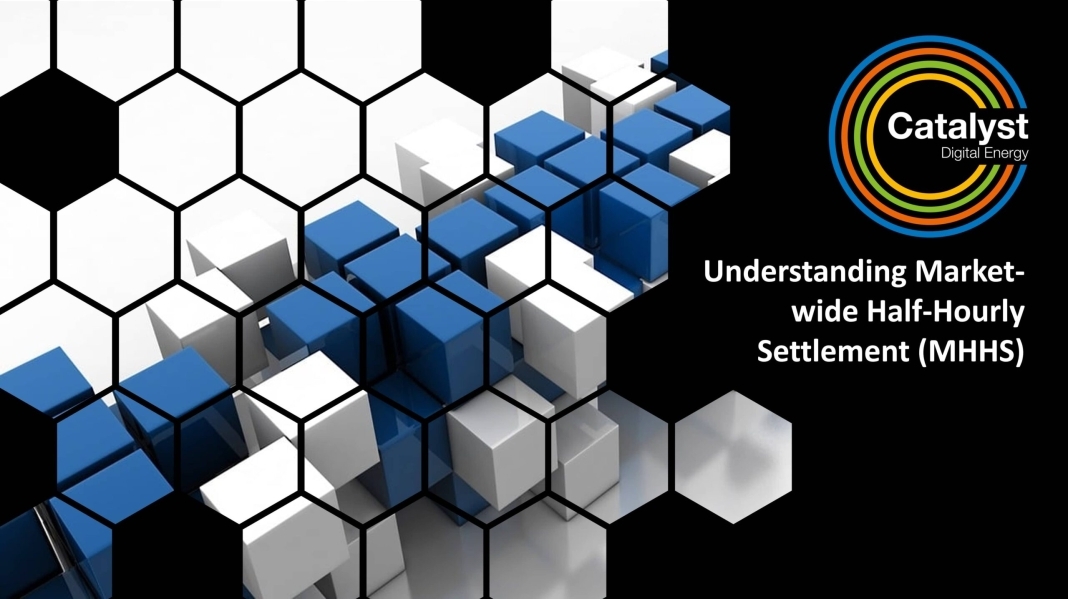 Understanding Market-wide Half-Hourly Settlement (MHHS) Understanding Market-wide Half-Hourly Settlement (MHHS)